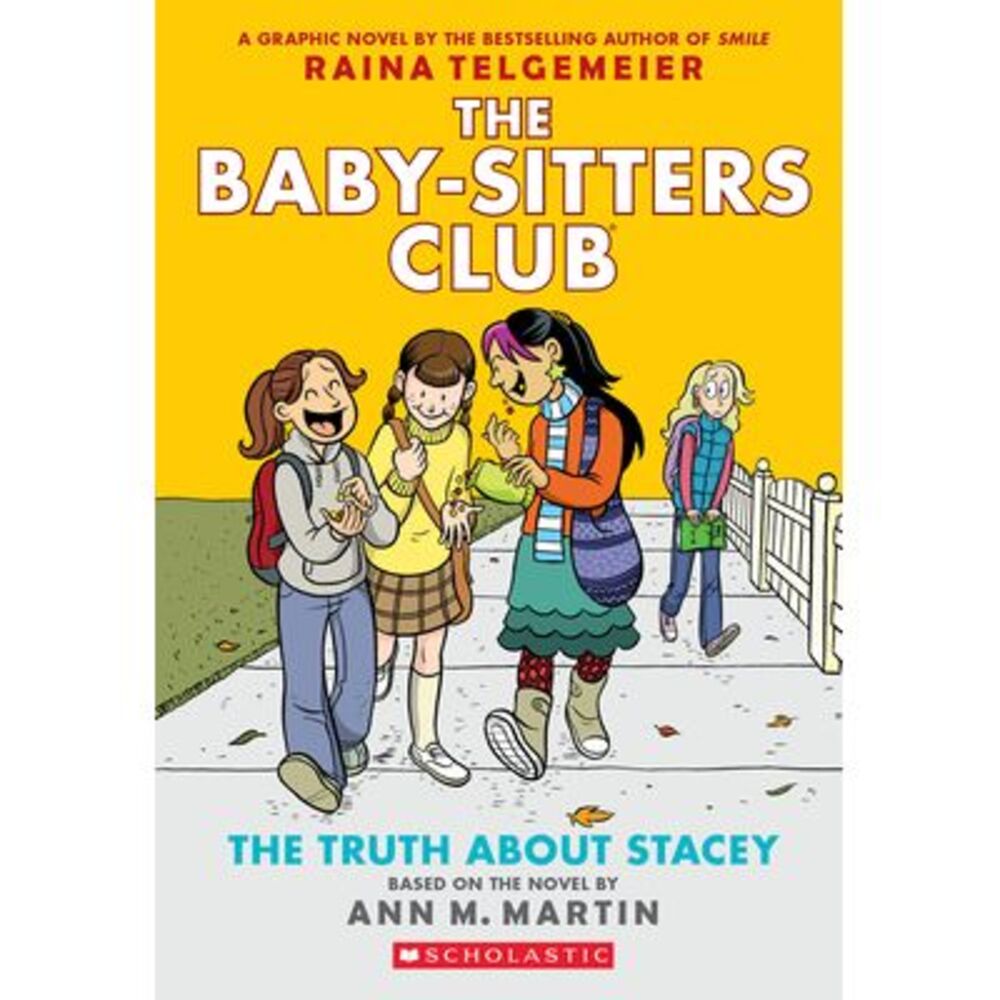 The Truth about Stacey: A Graphic Novel (the Baby-Sitters Club #2) -- Raina Telg